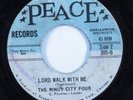 Soul Gospel 45 WINDY CITY FOUR Lord Walk With Me PEACE HEAR