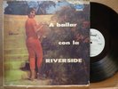 Orquesta Riverside - A Bailar Son Montuno Mambo Made In Cuba Panart LP-3102