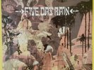 FIVE DAY RAIN - Five Day Rain (1993 reissue of 1970 UK test pressing) M-/M(-)