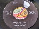 Unknown Moody Garage Psych Private 45 Glass Tear Paper Dragon/Dreams TERAN HEAR