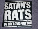 SATANS RATS - IN MY LOVE FOR YOU 7