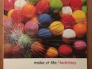 The Butchies ?– Make Yr Life LP Bikini Kill Team Dresch Sleater-Kinney