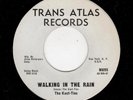 FABULOUS RARE DOOWOP-KACT-TIES-TRANS ATLAS 695-WALKING IN THE RAIN/SMILE