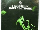 JOHN COLTRANE The Believer LP Vinyl Prestige 7292 Black & Silver VG++ K-1382