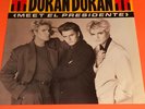 DURAN DURAN MEET EL PRESIDENTE UK 12 SINGLE 1986