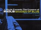 Madlib-Shades of Blue  VINYL NEW