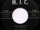 HAL DAVIS & GRP 45 I'll tell it / You'll find love M.J.C. VG++  Doowop Ws1597