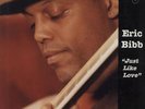 Just Like Love - 180gm Eric Bibb German vinyl LP album record LP20002 OPUS 3