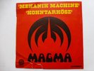 Rare vinyl 45 t SP MAGMA Mekanik Machine Kohntarkosz 1974 Vertigo