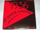THE EX ?– 1936 THE SPANISH REVOLUTION 2 x 7