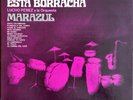 LUCHO PEREZ La Banda Esta Borracha mono CUMBIA LP