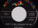 JEAN WELLS: Don’t Come Running to Me ABC Northern Soul 45 HEAR