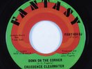 Rock 45 CREEDENCE CLEARWATER REVIVAL Down On The Corner FANTASY HEAR promo