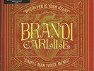 BRANDI CARLILE Wherever w/UNRELEASED Limited 7 INCH vinyl SEALED Graham Nash Trk