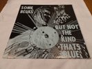 Sun Ra & His Arkestra Some Blues But Not The Kind Thats Blue 1014077 101477