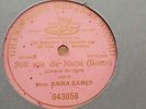 EMMA EAMES STILL WIE DIE NACHT GRAMOPHONE MONARCH 043058