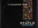 STAPLE SINGERS: Uncloudy Day LP (Mono, some cw seam wear, creasing, corner wear