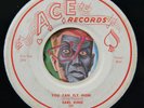 HEAR Earl King 45 You Can Fly High/Those Lonely Feelings ACE R&B 529 rocker orig