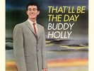 Buddy Holly - Thatll Be The Day+2 Bonus Track (Ltd.180g Viny Vinyl LP Waxti NEW