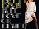 Betty Davis - Is It Love Or Desire-180g Vinyl Vinyl LP Sundazed NEU