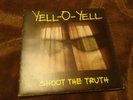 yell-o-yell  ?–  shoot the truth   -  7'  - greek punk