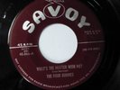 4 BUDDIES 45 What's thhe matter with me ? / Sweet tooth SAVOY M- Doowop Kz 158