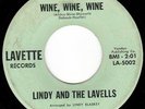 LINDY BLASKEY & LAVELLS - WINE WINE WINE - HEAR '60s GARAGE ROCKER 45
