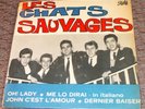 les chats sauvages raro ep 7 pollici cantato in italiano - 4 brani vedi foto