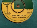 Johnny & The Attractions - Young Wings Can Fly - Orig UK Doctor Bird 7