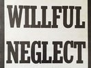 WILLFUL NEGLECT -s/t Lp 1982 ORIG 1ST PRESS PRIVATE MIDWEST PUNK, KBD, HARDCORE