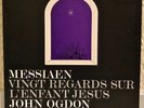 JOHN OGDON / Messiaen Vingt Regards sur l'Enfant-Jésus 2x LP Argo ZRG 650-1 NMEX