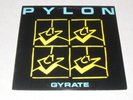 PYLON Gyrate Record Album DB Records 1980