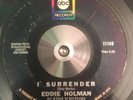 NORTHERN SOUL SWEET 45 - Eddie Holman - I SURRENDER - ABC