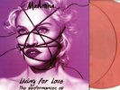 MADONNA - LIVING FOR LOVE (Performance EP) 2x LP PINK COLOUR VINYL