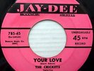 CRICKETS Dean BARLOW 1st press JAY DEE 45 YOUR LOVE b/w CHANGING PARTNERS kz118