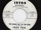 Louis Paul Northern Soul 45 The Change Will Do You Good Intro 101