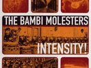 BAMBI MOLESTERS, THE - Intensity  - LP 1998 180 g Dancing Bear