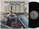 CHARLES WRIGHT Doing What Comes Naturally ABC/DUNHILL 2XLP VG++ w/booklet