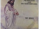 Joe Williams & Northernaires - Try Jesus LP - Modern Soul VG++ Shrink MP3