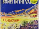 Gospelaires - Bones In The Valley LP - Peacock - Black Gospel SEALED