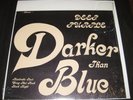 DEEP PURPLE - DARKER THAN BLUE