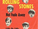 ROLLING STONES * Not Fade Away 