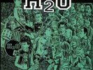 H2O - DON'T FORGET YOUR ROOTS NEW VINYL