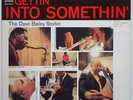 Dave Bailey Sextet Gettin' Into Somethin' on Epic - Japan CBS/SONY LP