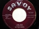 FOUR BUDDIES 45 I will wait / Just to see you smile again SAVOY Doowop Kz 186
