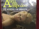 LEO ACOSTA ABRIL EN ACAPULCO MEXICAN LP BOOGALOO