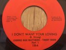 JOHNNIE MAE MATTHEWS TIMMY SHAW northern soul 45 I Don't Want Your Loving   Reel