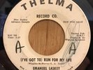 EMANUEL LASKEY northern soul 45 I've Got To Run For My Life   Thelma DJ