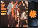 ARCHIE SHEPP Four For Trane LP IMPULSE A-71 US 1964 RVG MONO JAZZ John Coltrane