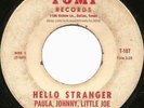 texas LATIN group sweet soul 45 PAULA JOHNNY LITTLE JOE hello stranger TOMI hear